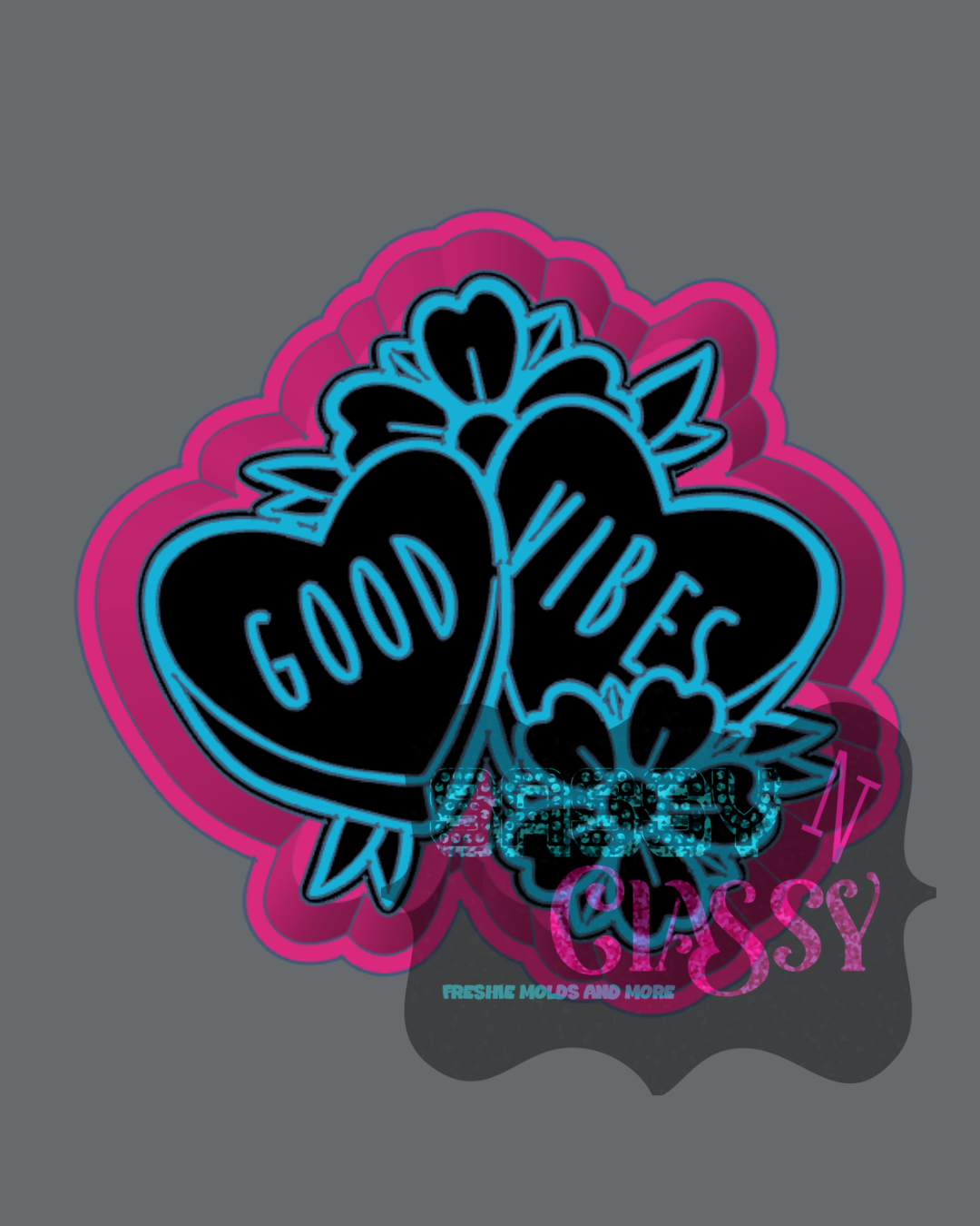 Good Vibes Hearts Freshie Mold