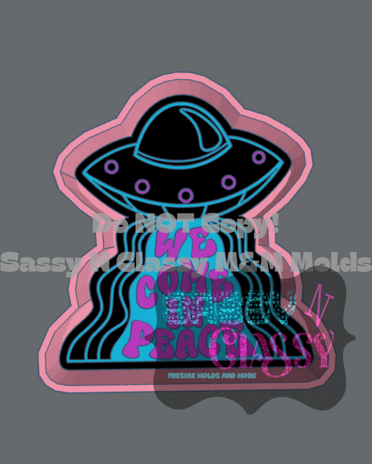 We Come in Peace Freshie Mold ***SNC Exclusive***