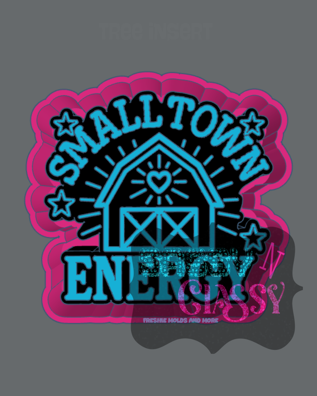 Small Town Energy Freshie Mold