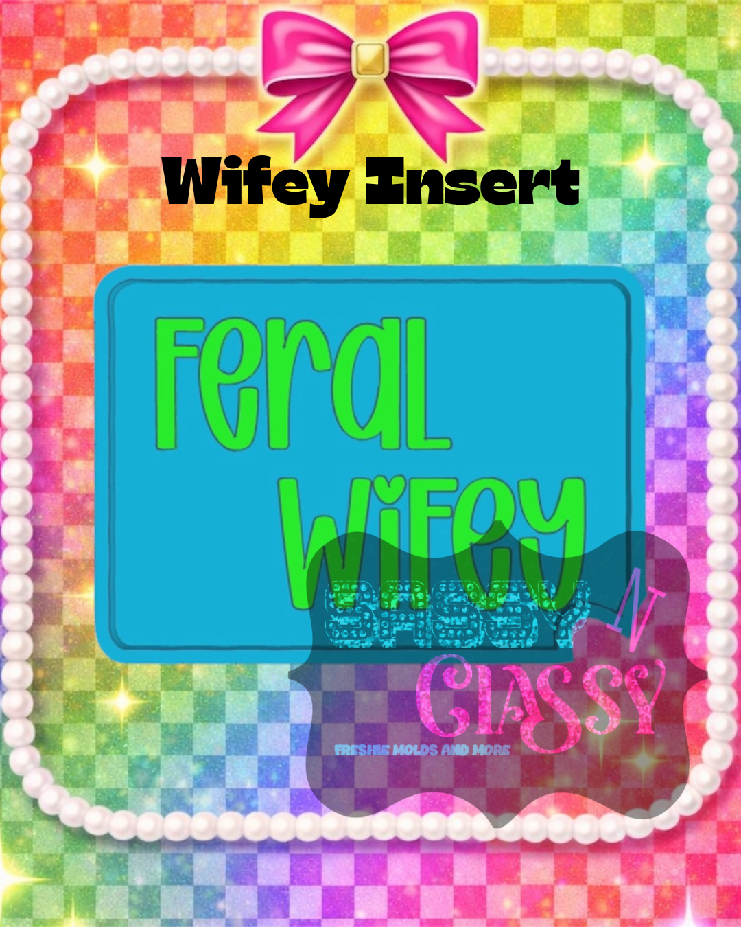 Wifey Insert Set