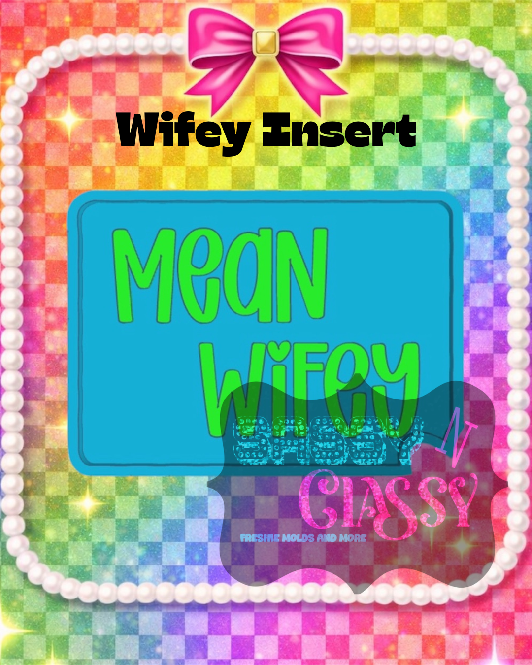Wifey Insert Set