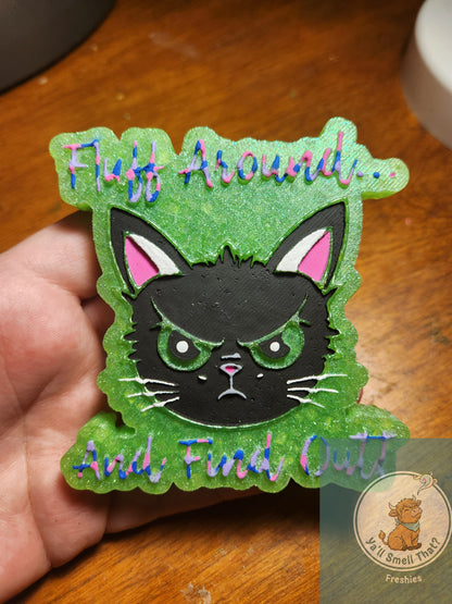 Fluff Around and Find Out Freshie Mold