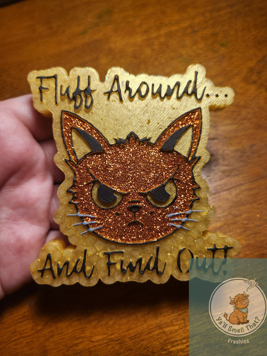 Fluff Around and Find Out Freshie Mold