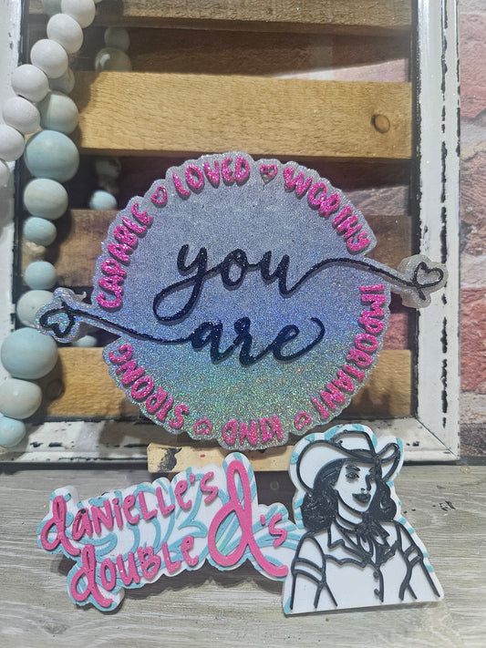 You Are.. Freshie Mold