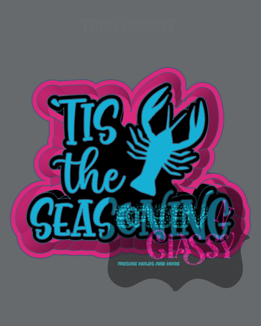 Tis The Seasoning Crawfish Freshie Mold