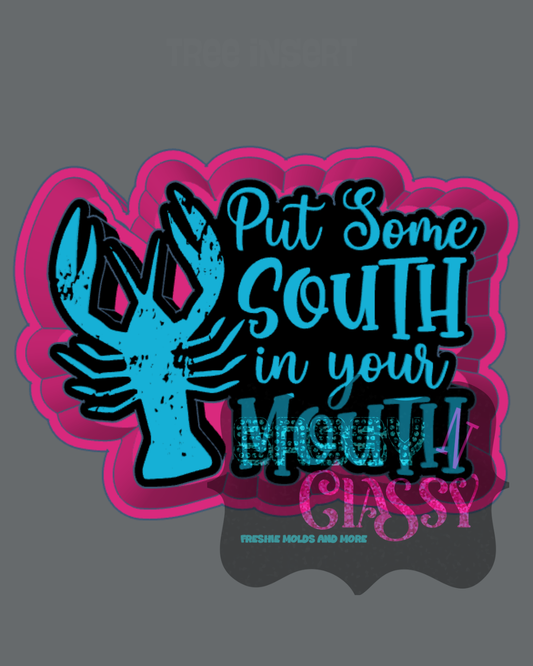 Put Some South in Your Mouth Crawfish Freshie Mold