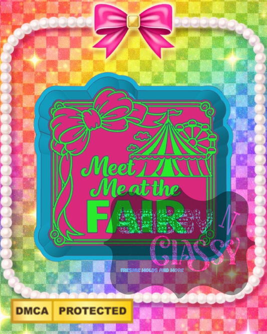 Meet Me At The Fair Freshie Mold