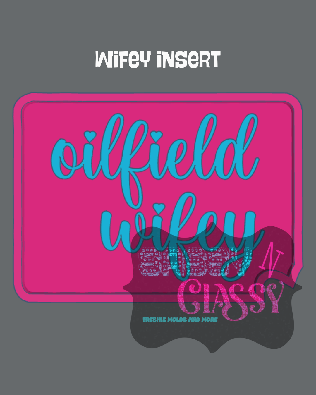 Wifey Insert Set