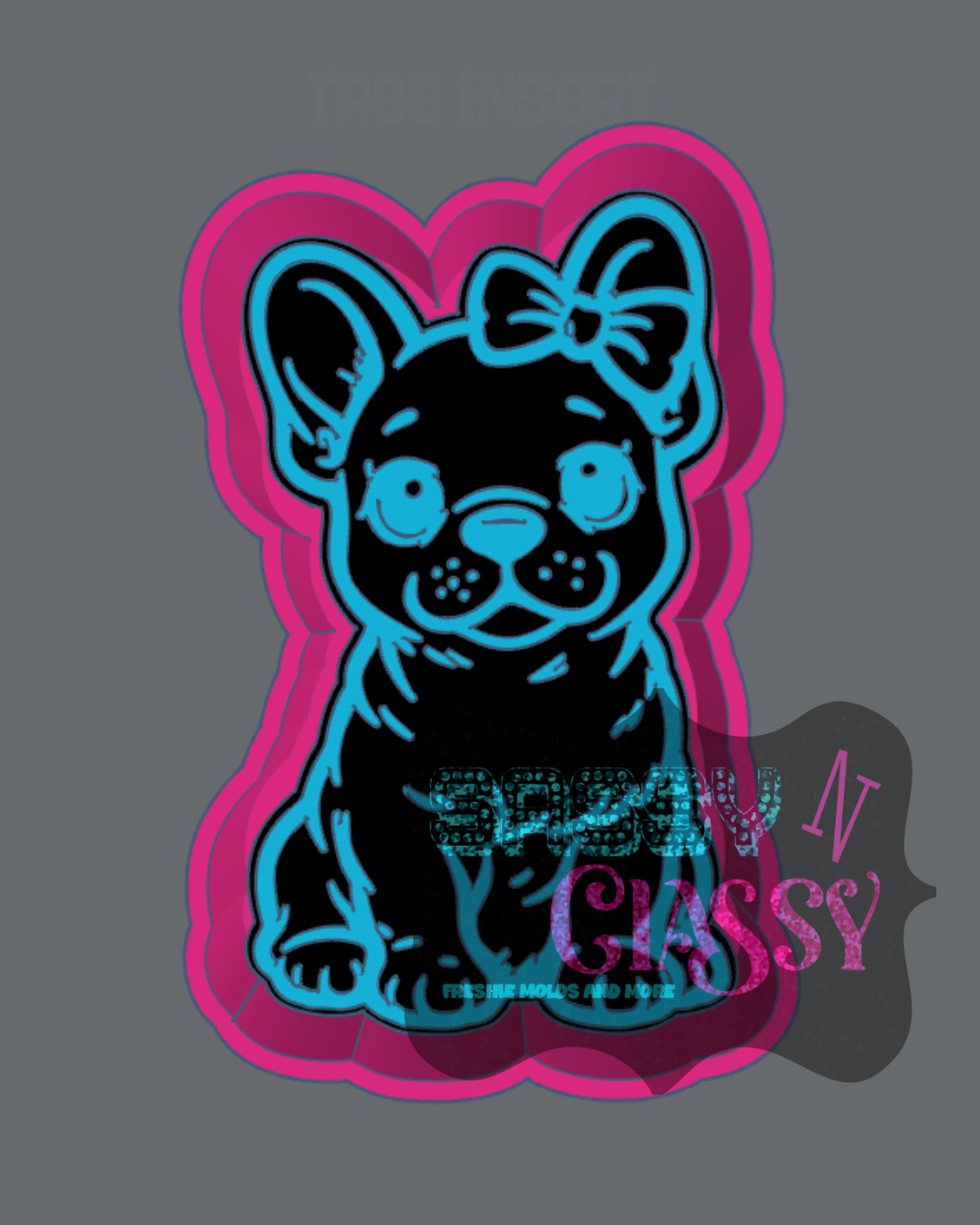 Girlie Frenchie Freshie Mold