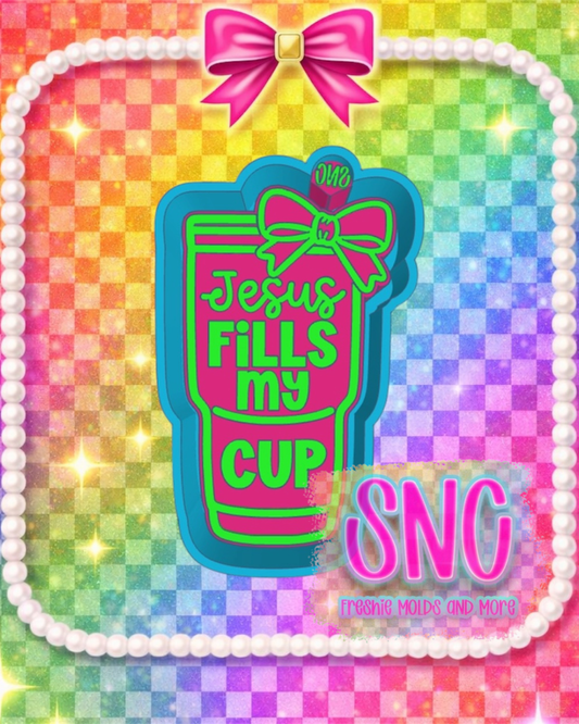 Jesus Fills My Cup Tumbler Freshie Mold