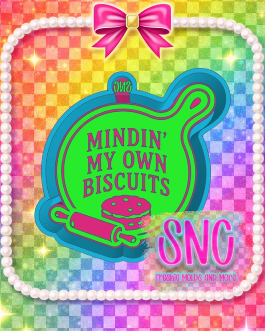 Mindin My Own Biscuits Freshie Mold