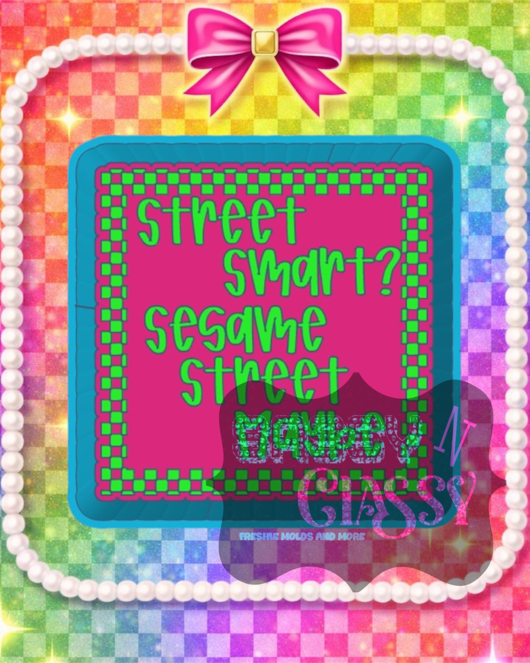 Street Smart Freshie Mold