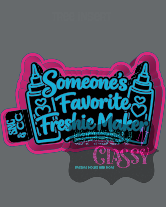 Someone's Favorite Freshie Maker with details Freshie Mold