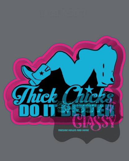 Thick Chicks Do It Better Freshie Mold