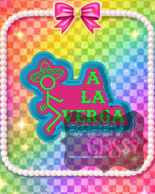 A La Verga Freshie Mold
