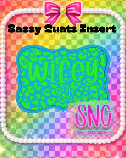 Sassy Quats Insert Set