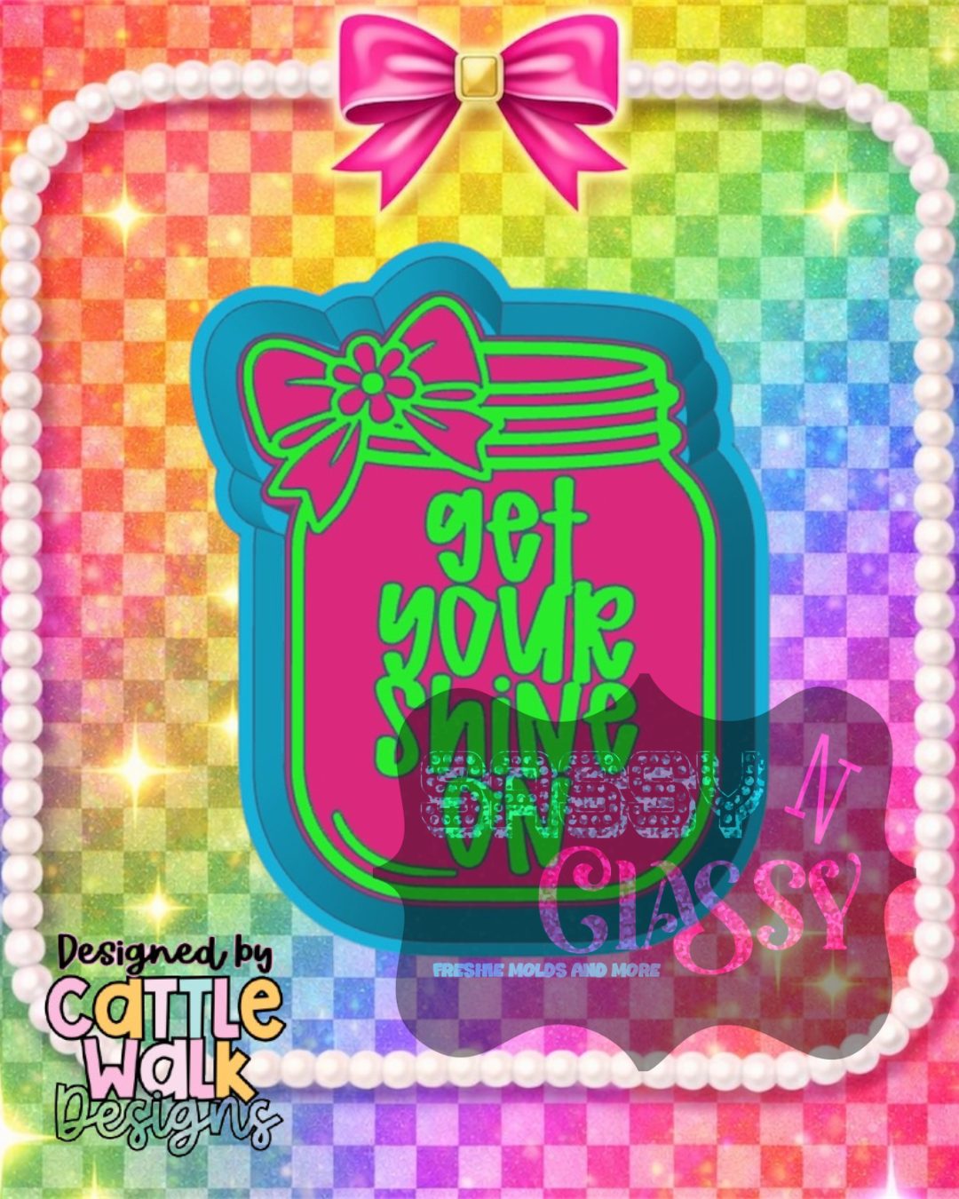 Get Your Shine On Freshie Mold