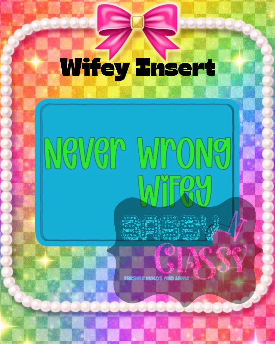 Wifey Insert Set