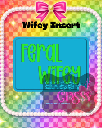 Wifey Insert Set