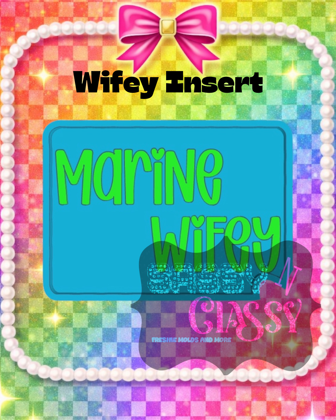 Wifey Insert Set