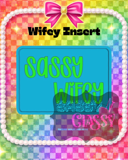 Wifey Insert Set