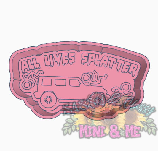 All Lives Splatter Housing *not a mold*